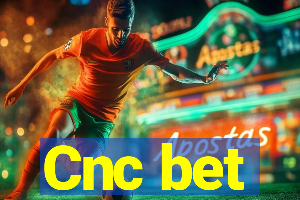 Cnc bet